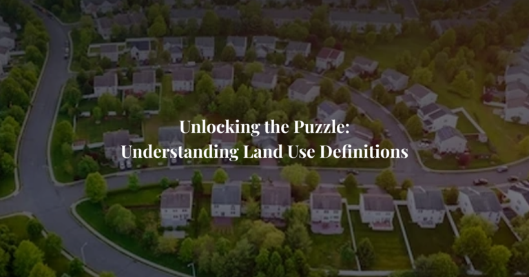 Unlocking the Puzzle: Understanding Land Use Definitions
