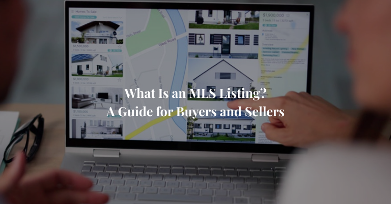 What Is an MLS Listing? A Guide for Buyers and Sellers