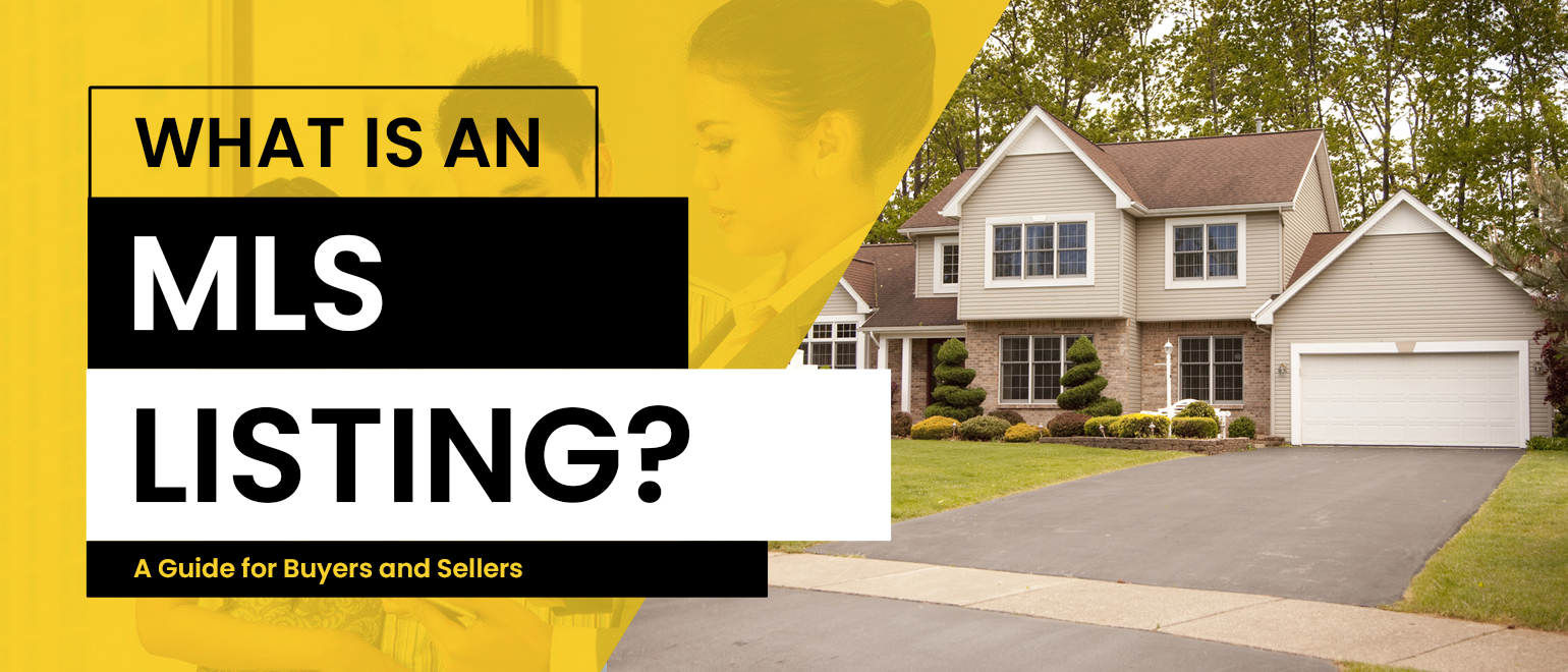 What Is an MLS Listing? A Guide for Buyers and Sellers